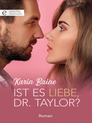 cover image of Ist es Liebe, Dr. Taylor?
